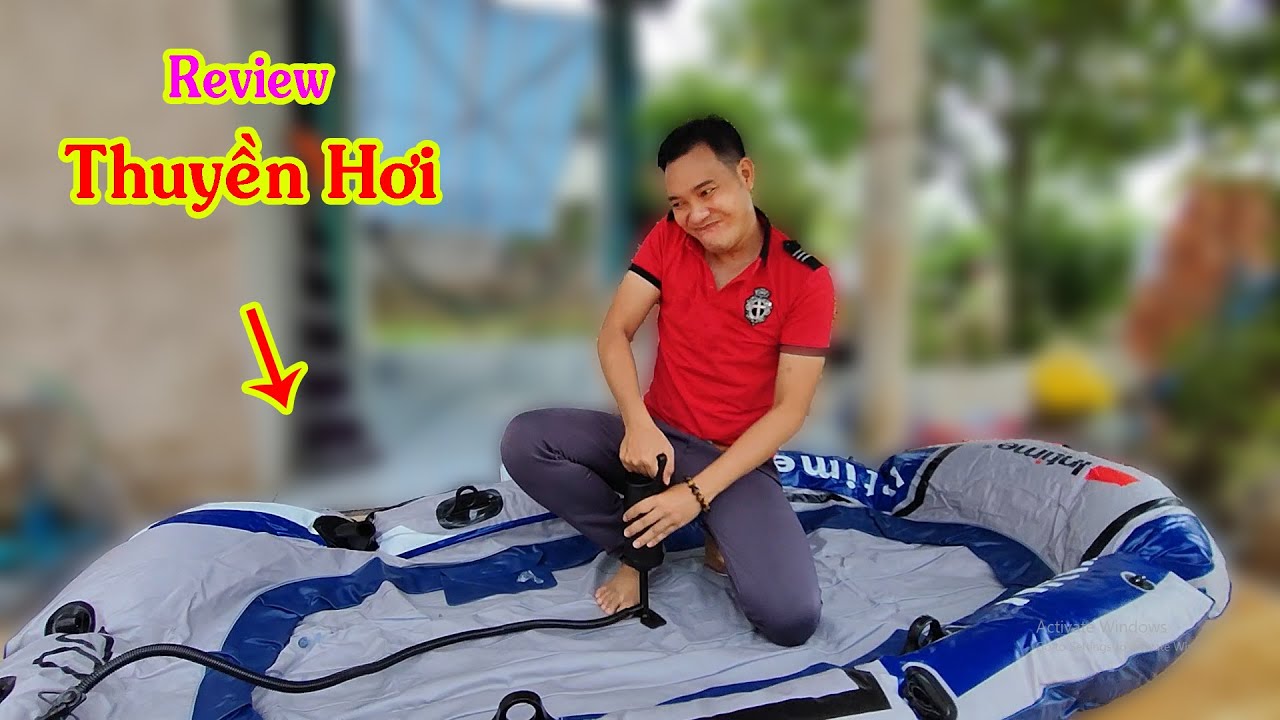 Thử Review Thuyền Bơm Hơi và Cái Kết | Thế Tâm Miền Tây