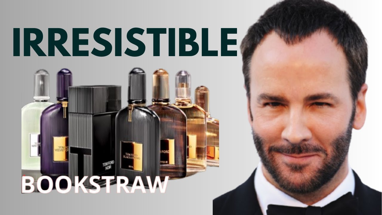 10 Tom Ford Perfumes Every Man NEEDS For 2026