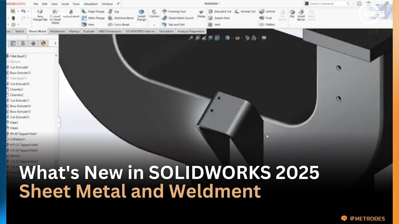 แนะนำ What's New in SOLIDWORKS 2025 Sheet Metal and Weldment