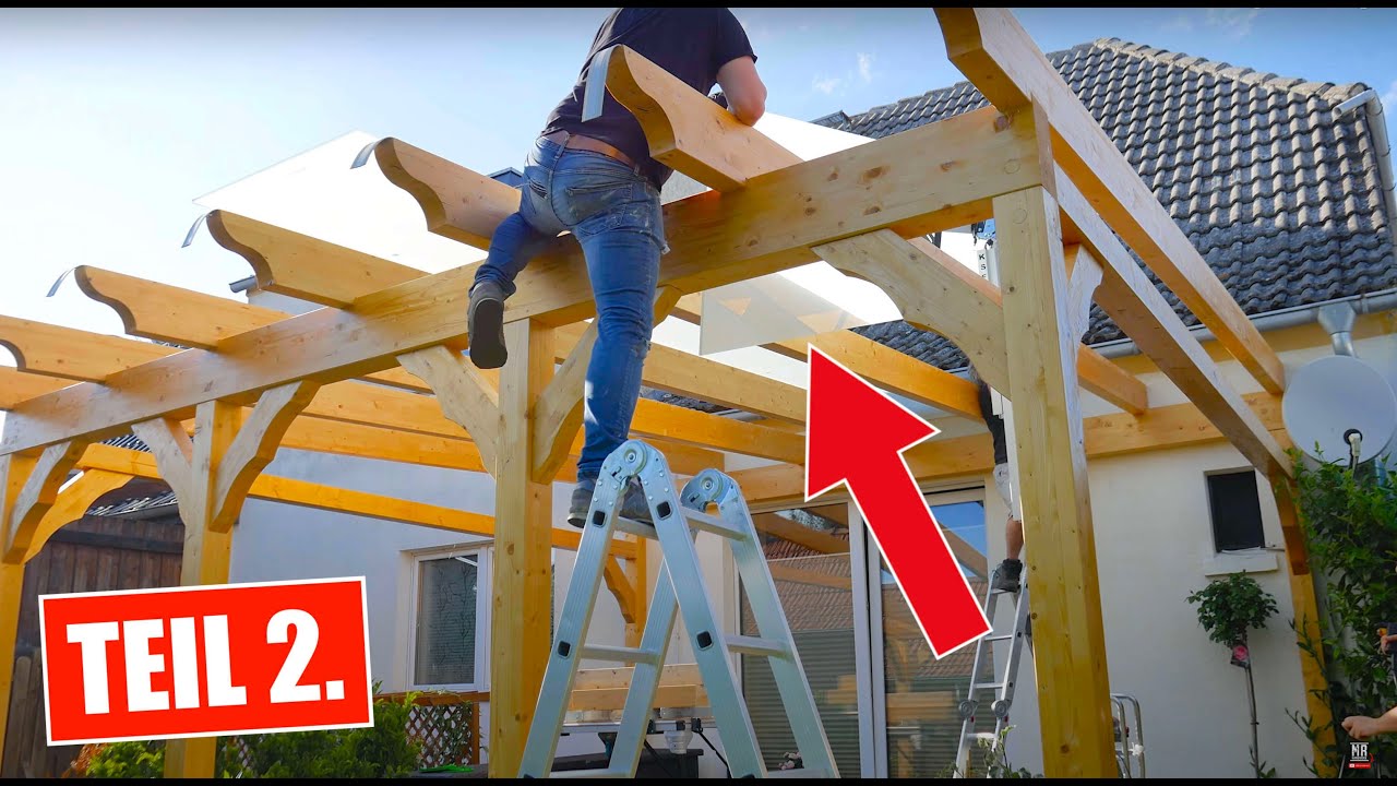 Terrassenüberdachung aus Holz selber aufbauen Anleitung - ANLEITUNG 2/2