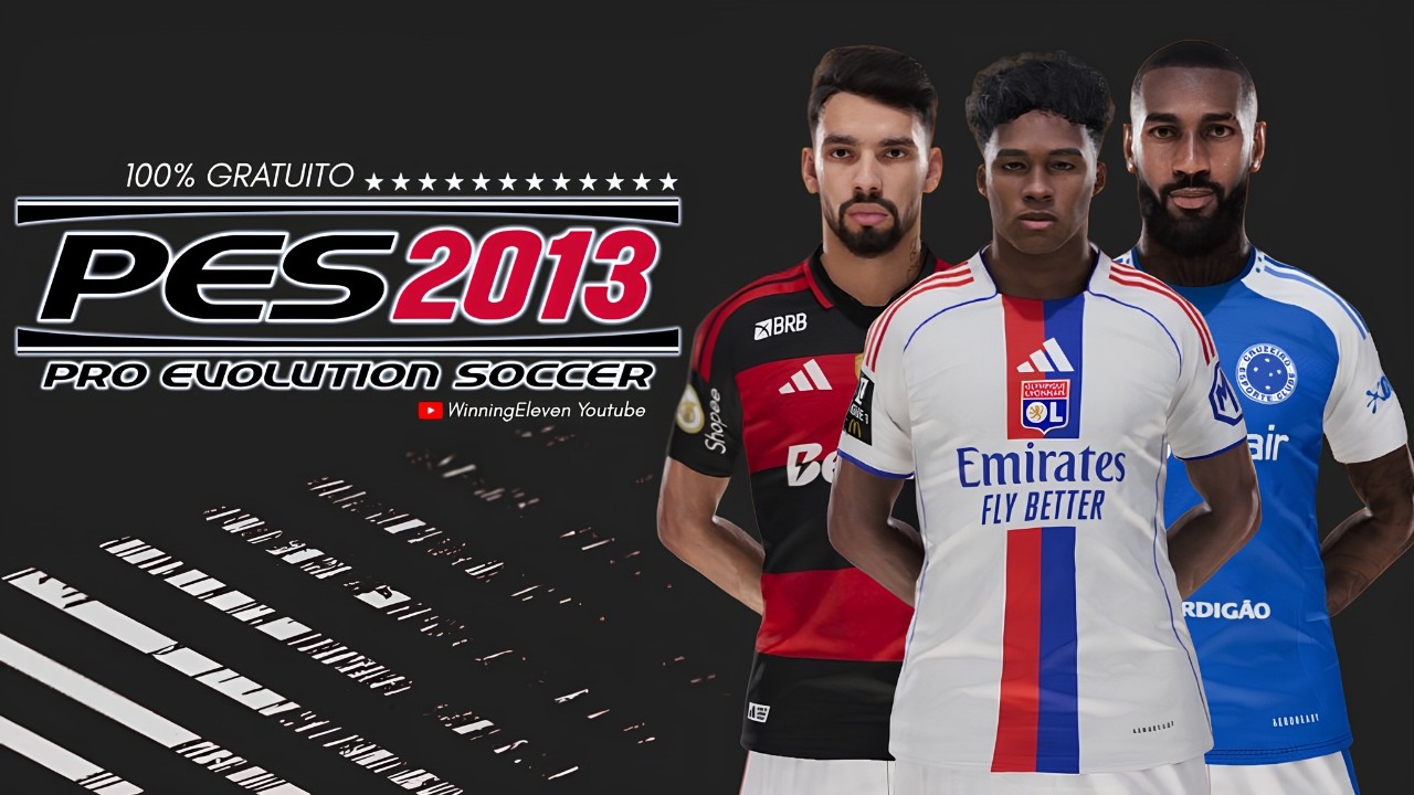 O MELHOR PATCH PARA O PES 2013 PC FRACO 100% GRATUITO COM BRASILEIR&Atilde;O S&Eacute;RIE A&B ATUALIZADO 2026