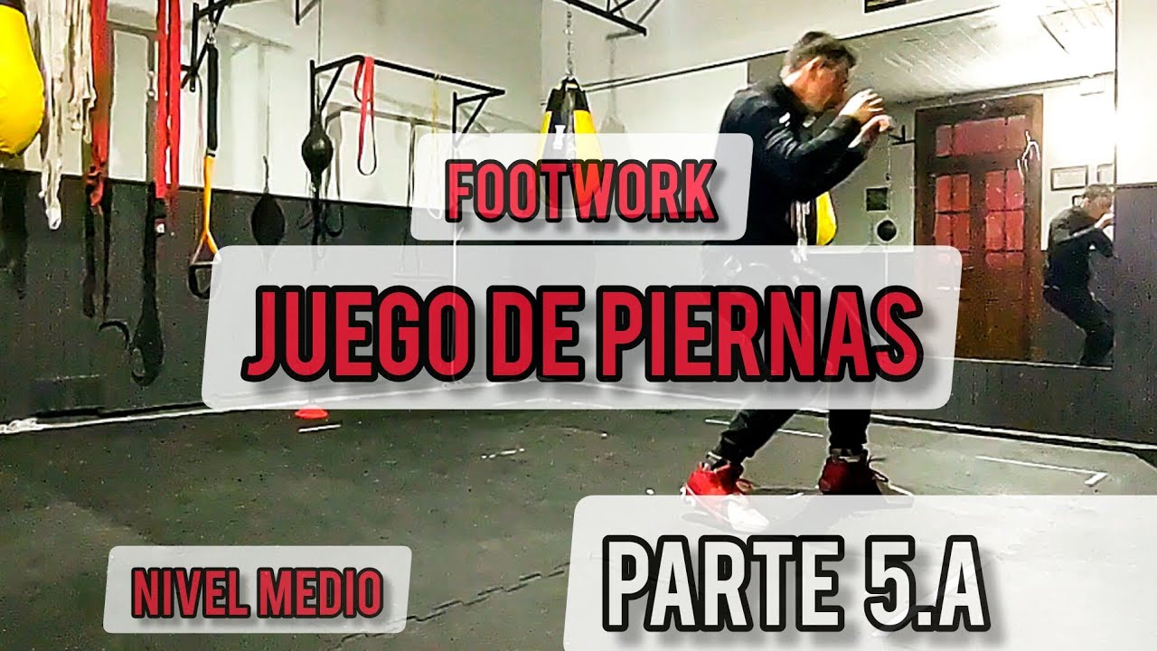 FOOTWORK (Juego de piernas)En Boxeo , Nivel Medio, Avanzado. PARTE 5.A