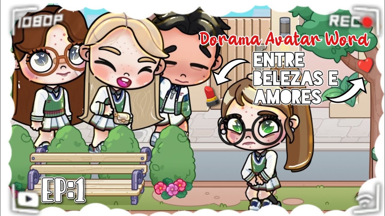 *AESTHETIC* Dorama ENTRE BELEZAS E AMORES...!!!!💄❤️ EP:1 Avatar word PAZU 🥞🥐