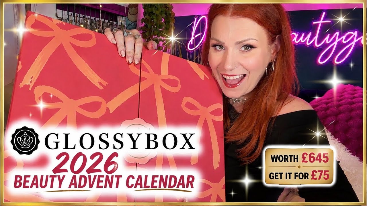 ✨РАСПАКОВКА АДВЕНТ-КАЛЕНДАРЯ GLOSSYBOX 2026! Стоимость &pound;645, забираю за &pound;75! 👀✨