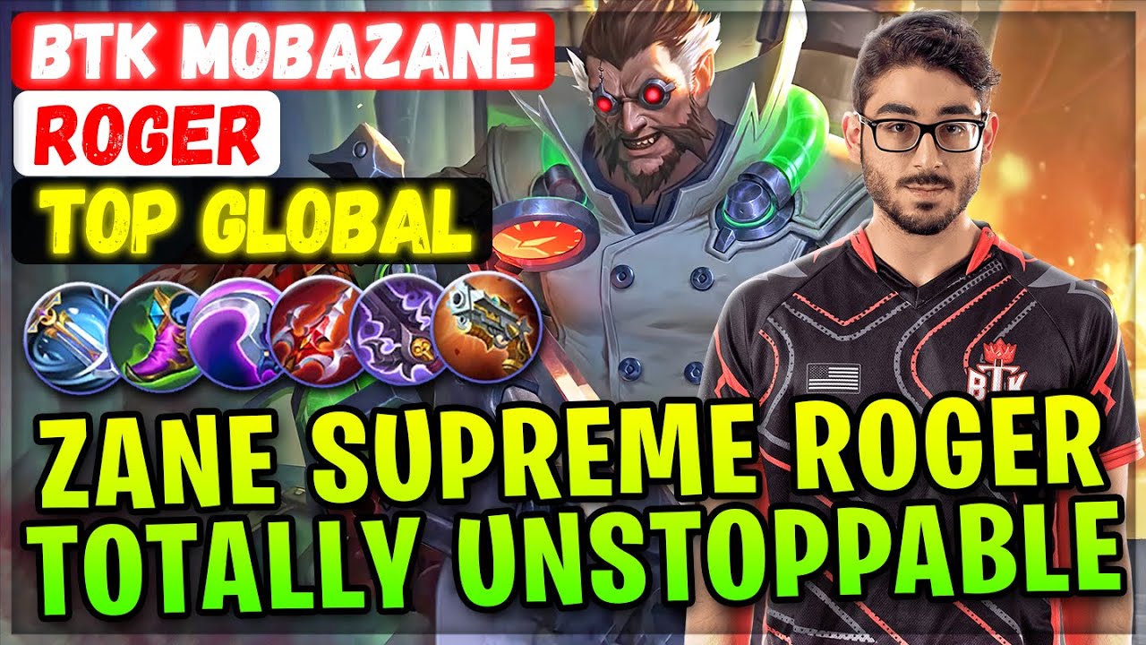 Zane Supreme Roger Totally Unstoppable [ BTK MobaZane Roger ] Mobile Legends Gameplay Emblem & Build