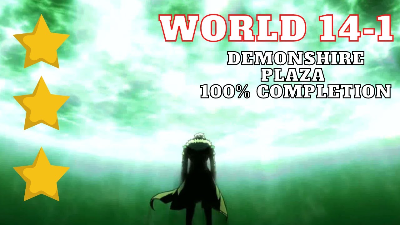 Guardian Tales | World 14-1(Normal) 100% Completion | Demonshire Plaza