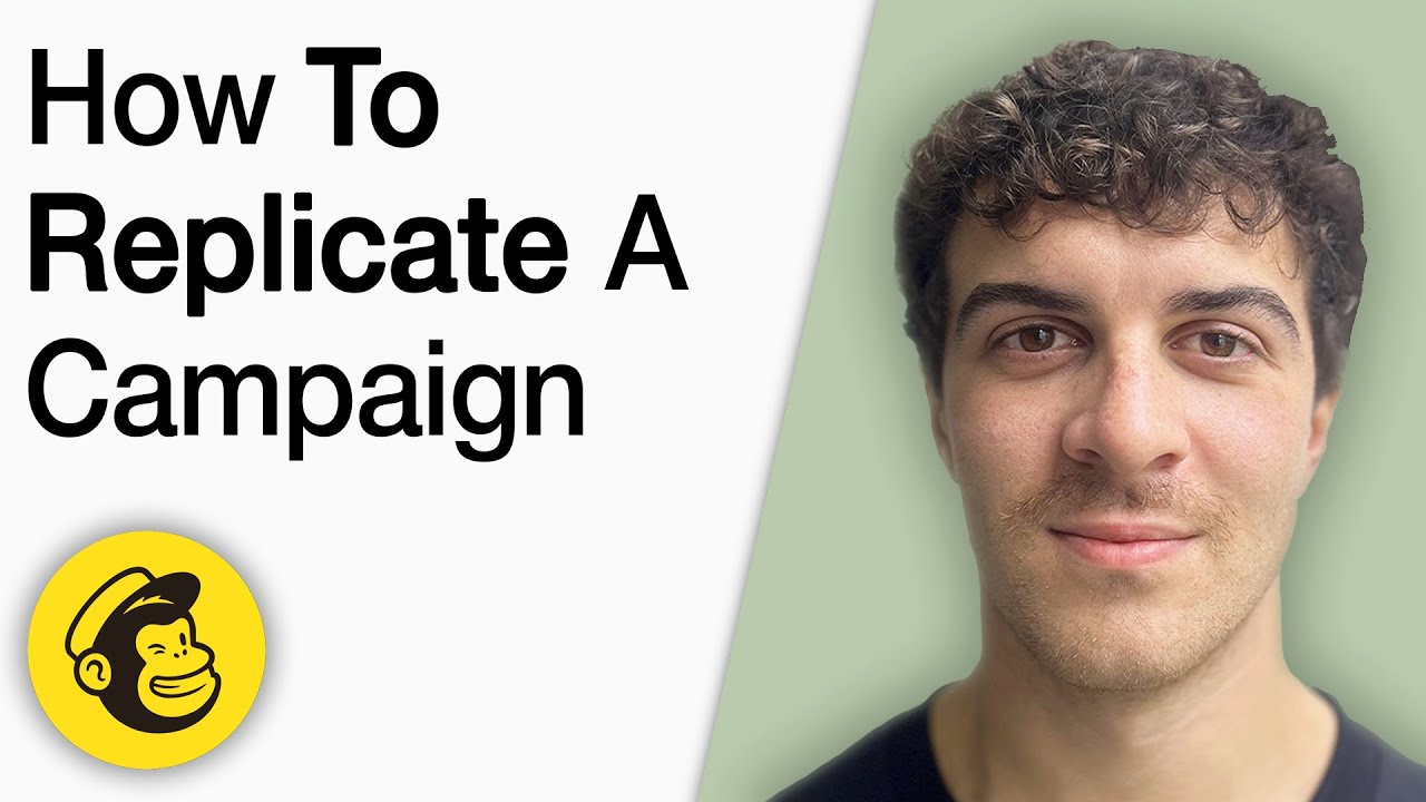 How to Replicate a Campaign Mailchimp Tutorial [2025 Full Guide]
