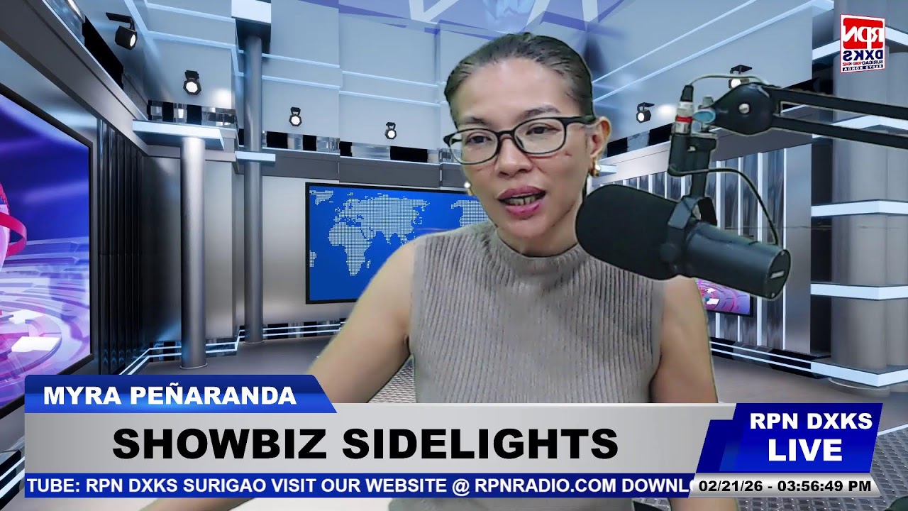 SHOWBIZ SIDELIGHTS with MYRA MARASIGAN - PEÑARANDA @ RPN DXKS SURIGAO |  February 21, 2026