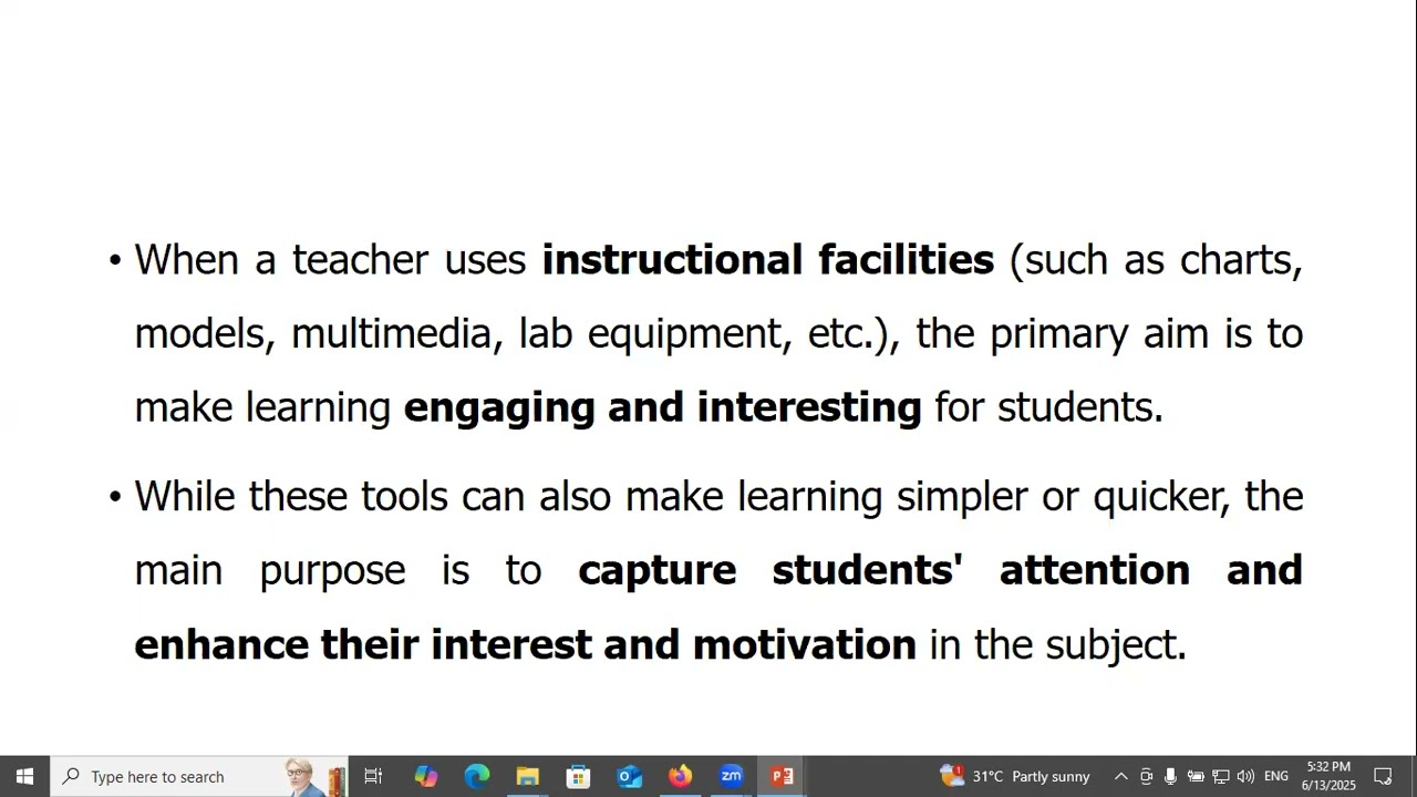A teacher uses the learning instructional facilities to make Interesting