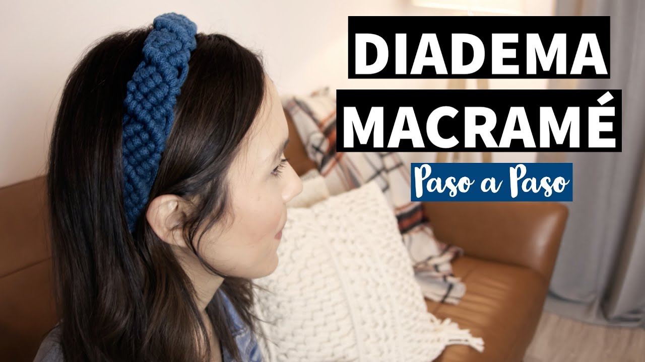 Tutorial : MACRAMÉ DIADEMA PARA EL CABELLO | Accesorio Paso a paso | Nudo Festón para Principiante