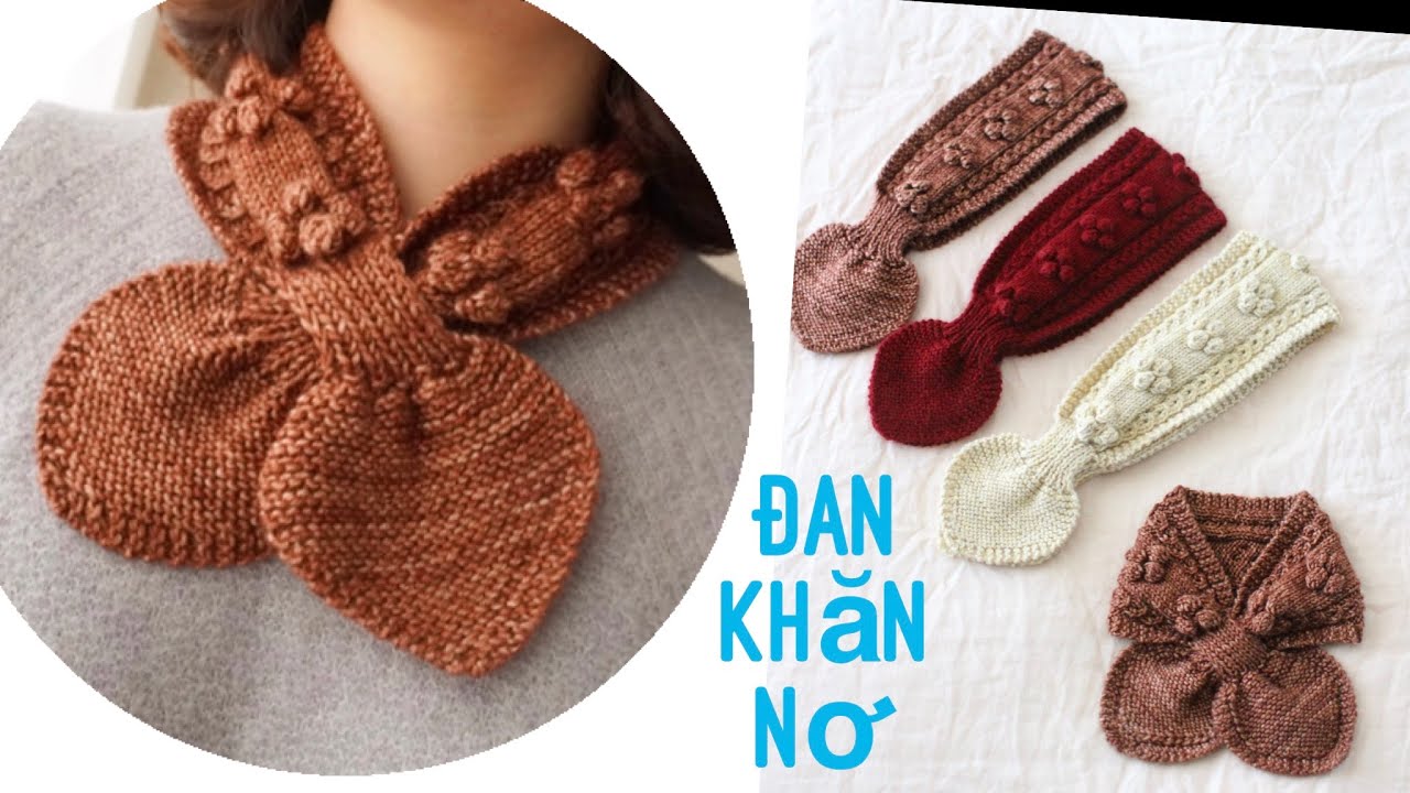 Phần 1: đan khăn nơ