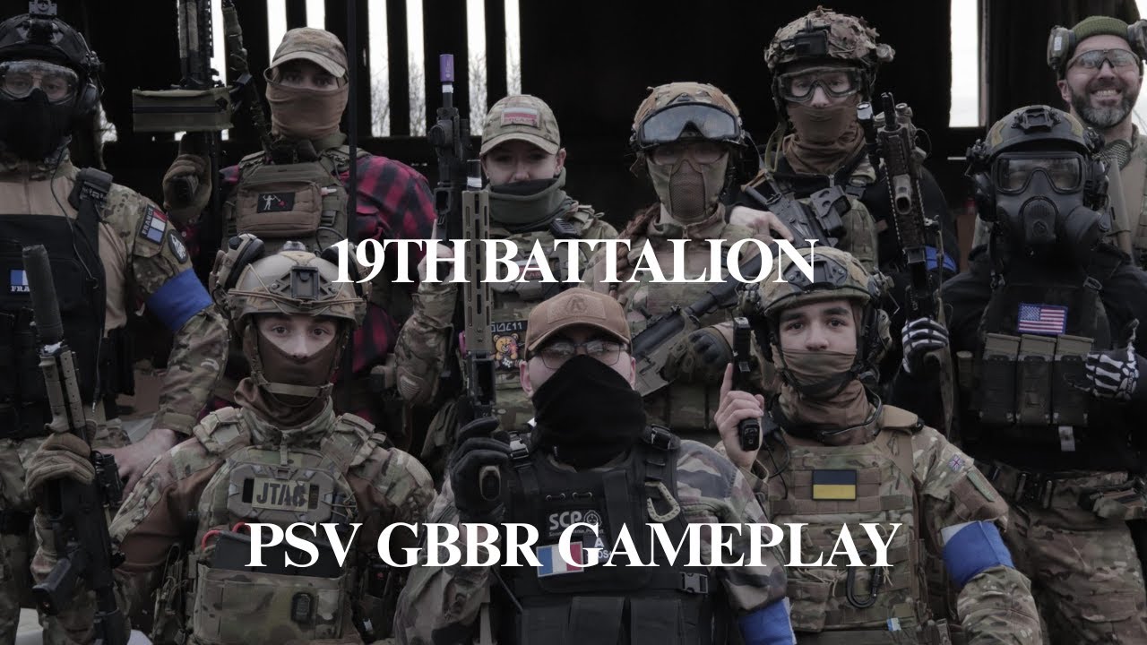 19th Battalion at PSV (FR GBBR Gameplay)