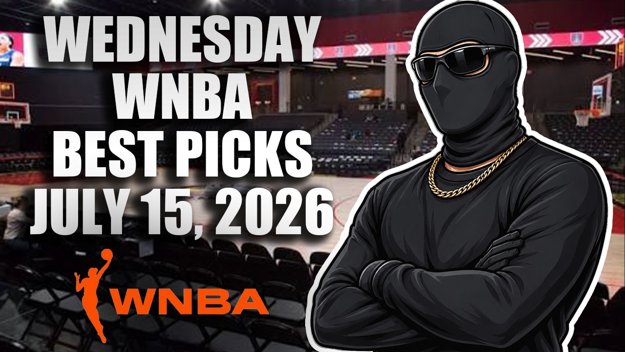 WNBA Betting Picks Today | WNBA Best Picks & Predictions Wednesday 7/15/2026