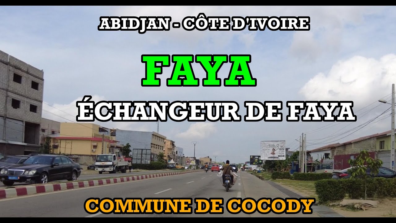 ABIDJAN - Quartier FAYA entre PALMERAIE et BINGERVILLE - (CÔTE D'IVOIRE) Échangeur de FAYA Mai 2025