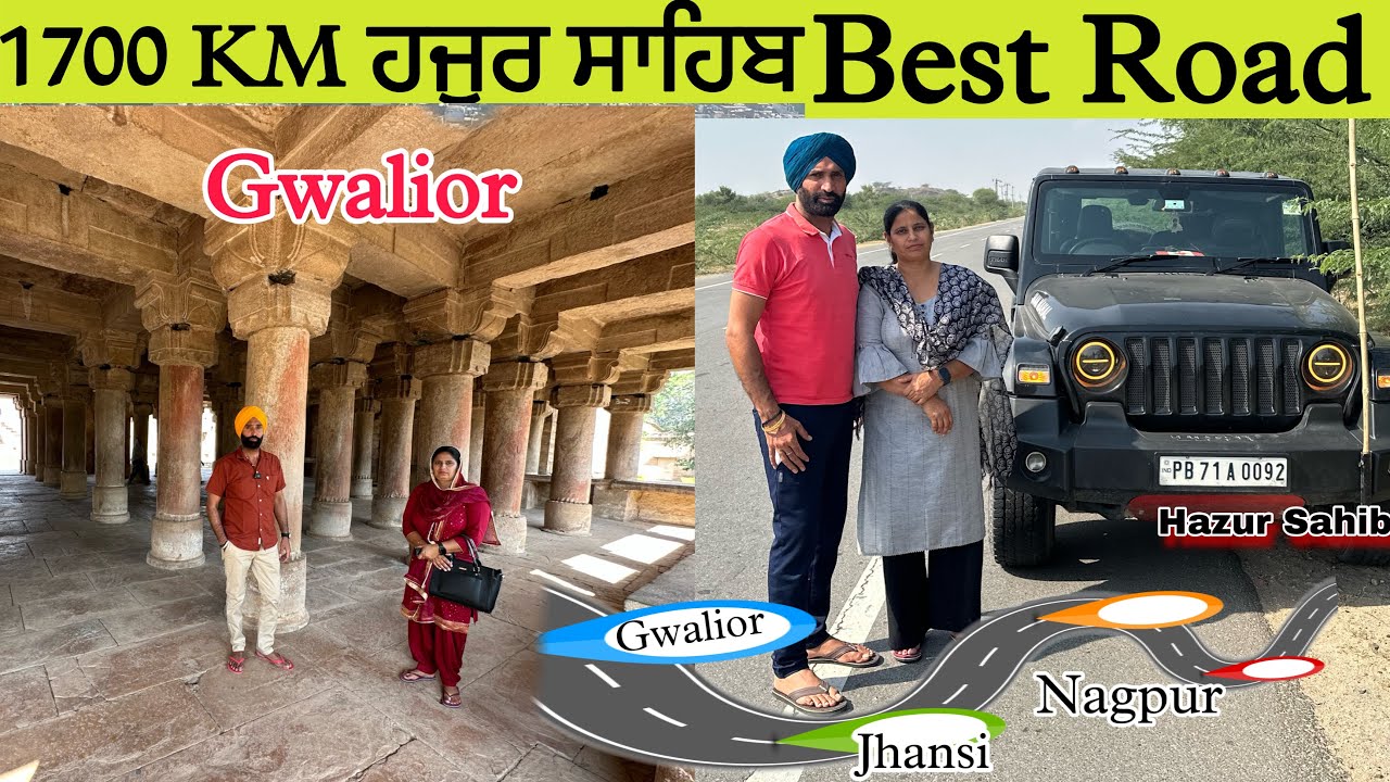 Hazur sahib By Best Road 1700 KM ਹਜੂਰ ਸਾਹਿਬ | Gwalior Nagpur | First Time at GREAT KHALI DHABA !