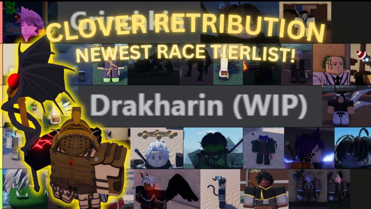 Clover Retribution Autumn Race Tierlist!