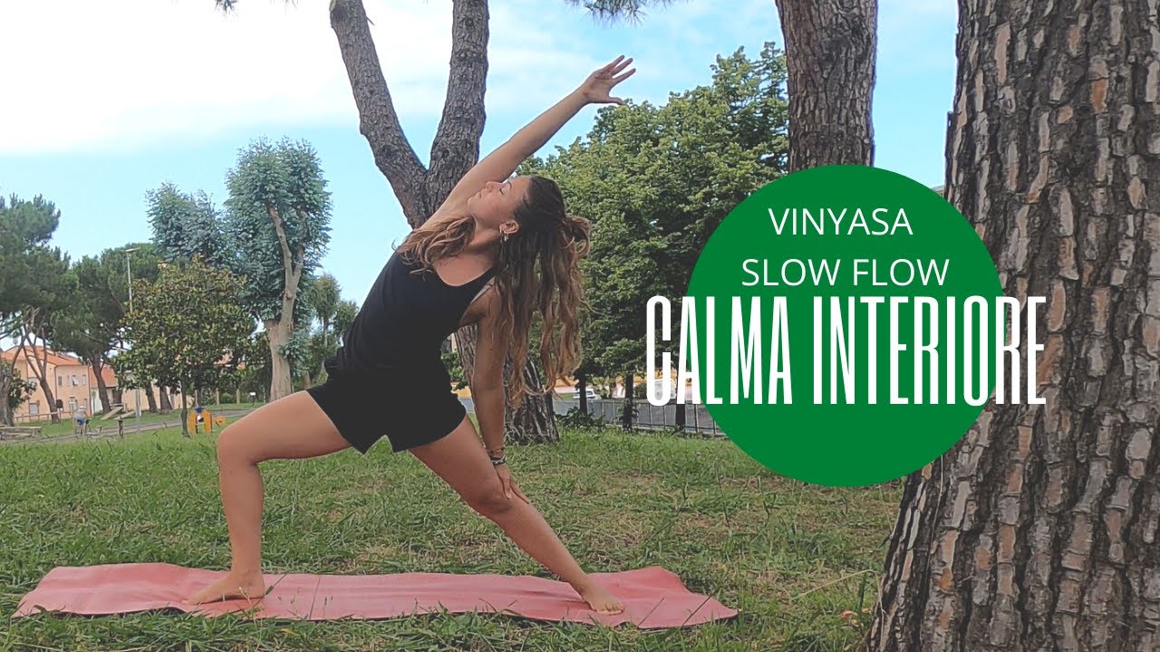 Ritrova la Calma Interiore - Vinyasa Slow Flow