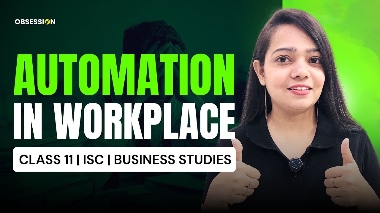 Automation in workplace | CLASS 11 ISC | BUSINESS STUDIES ONESHOT BY NIHARIKA MA'AM | 8112601234