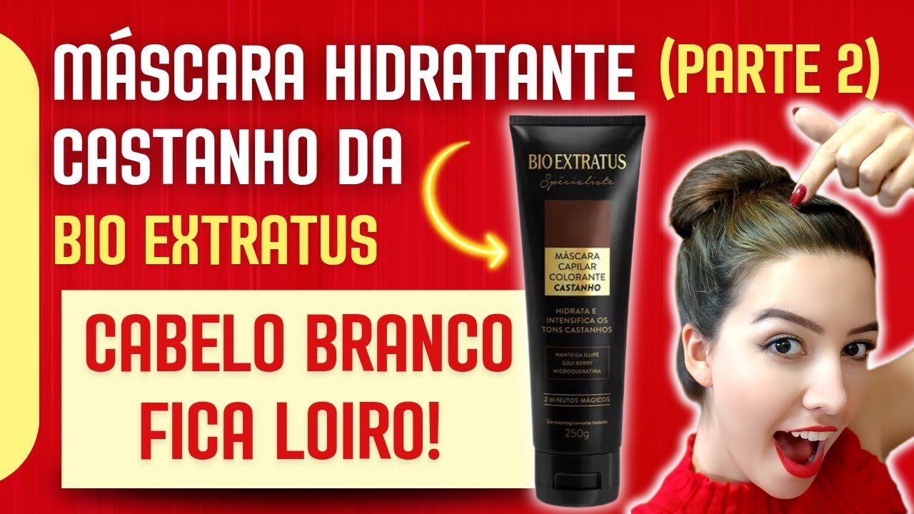 Cobrir cabelos brancos com a máscara hidratante colorante Bio Extratus | Tutorial Completo Parte 2