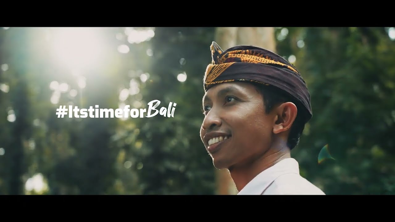 Wonderful Indonesia - It's Time to Unveil Unimaginable Wonders, It's Time for Bali