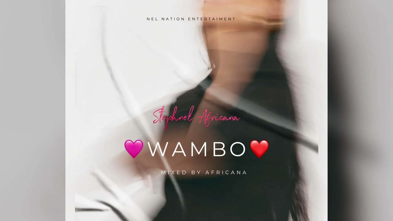 Stephnel - WAMBO (Audio)