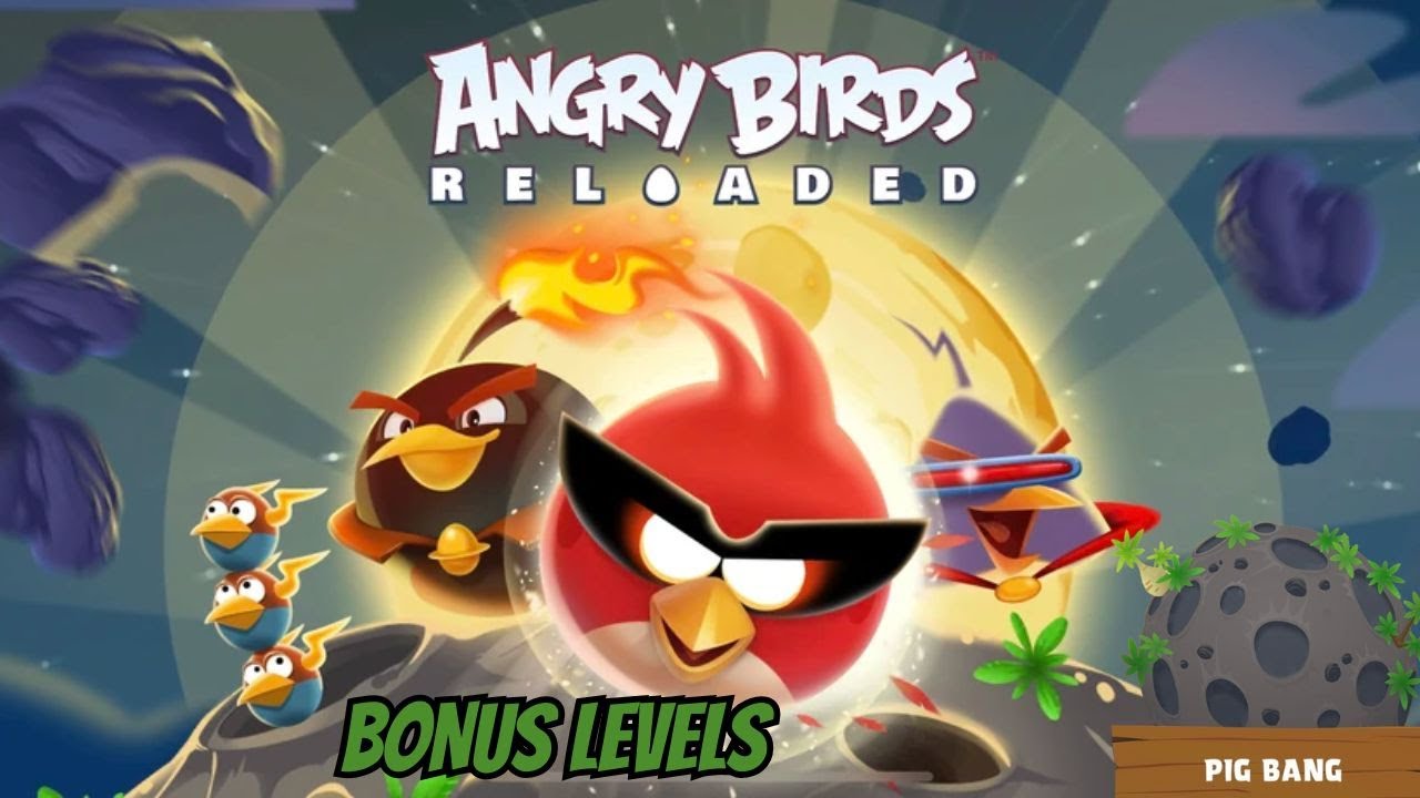 Angry Birds Reloaded Space Pig Bang Special Levels