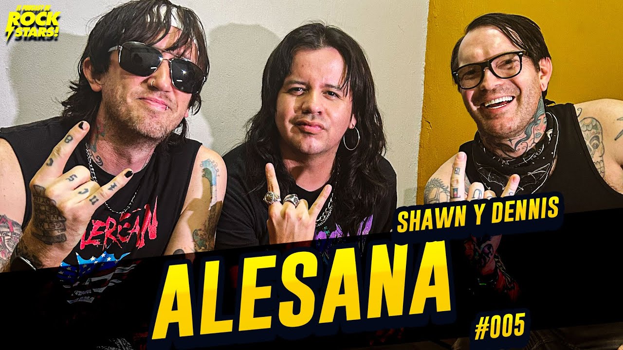ALESANA: El SUEÑO de ser ESTRELLA DE ROCK | EP #005