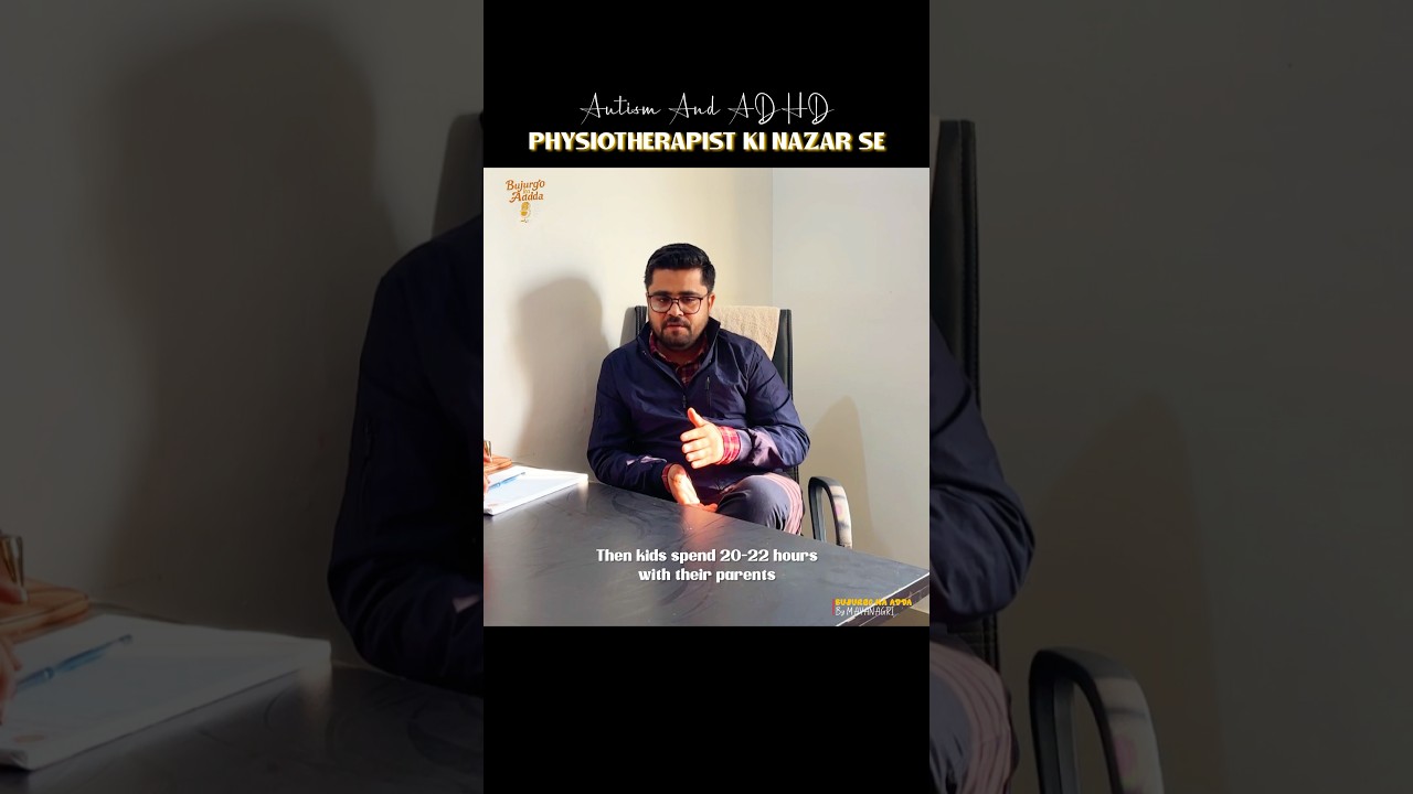 Autism and ADHD by a Physiotherapist 