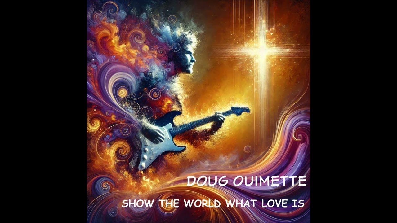 Show The World What Love Is