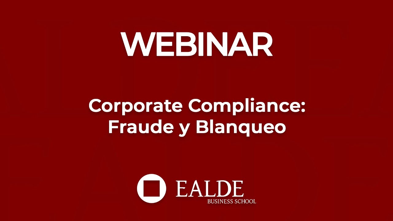 Corporate Compliance: Fraude y Blanqueo