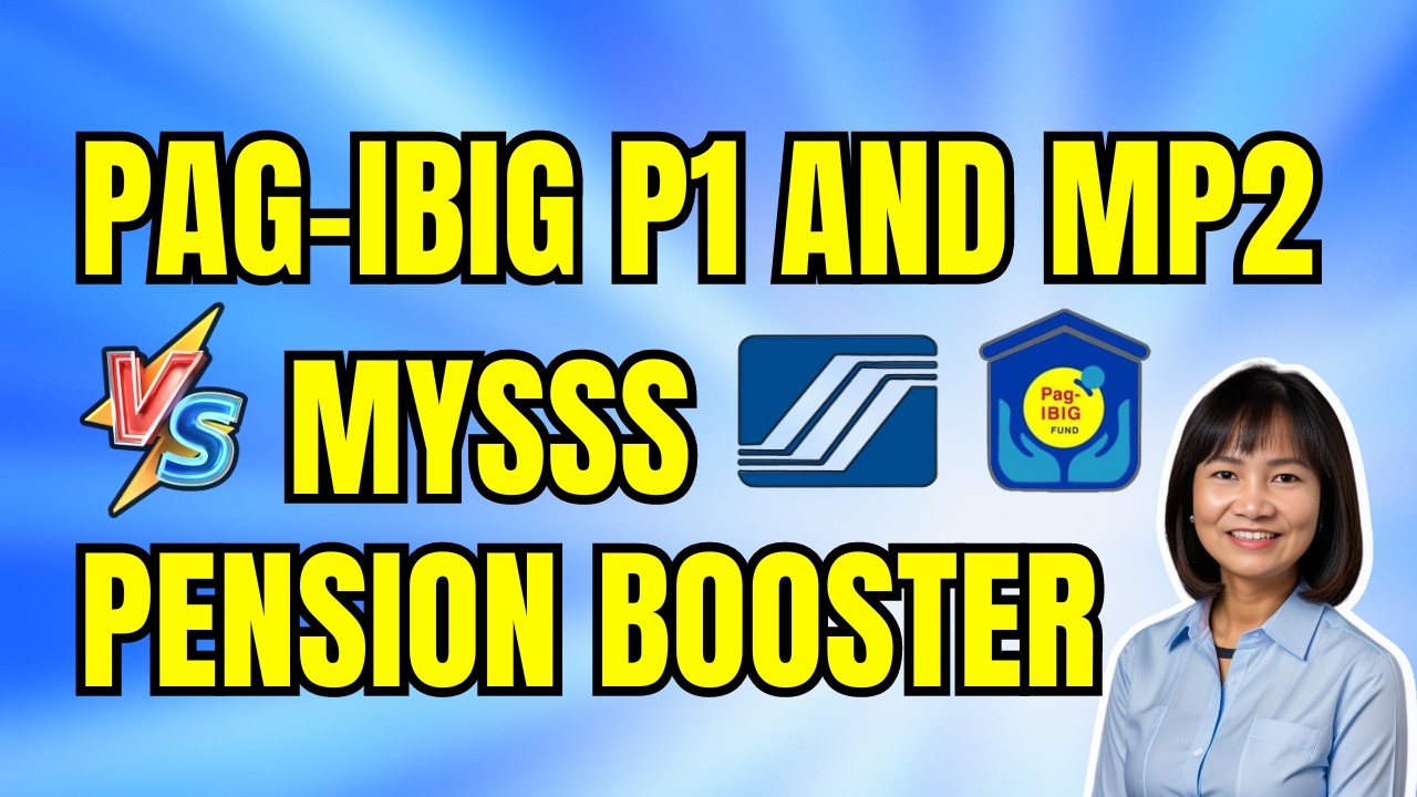 Pag-IBIG MP2 and Regular Savings vs. MySSS Pension Booster