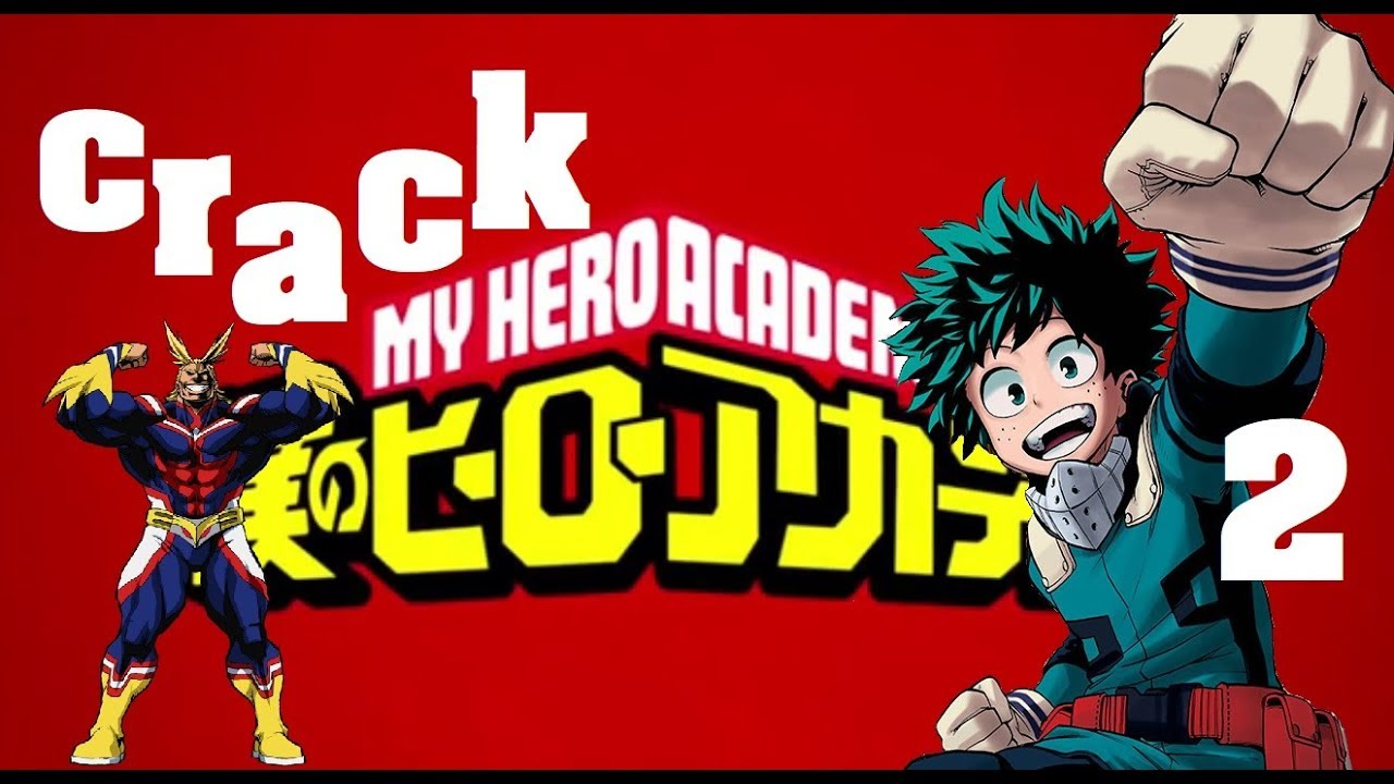 My Hero Academia Crack #2