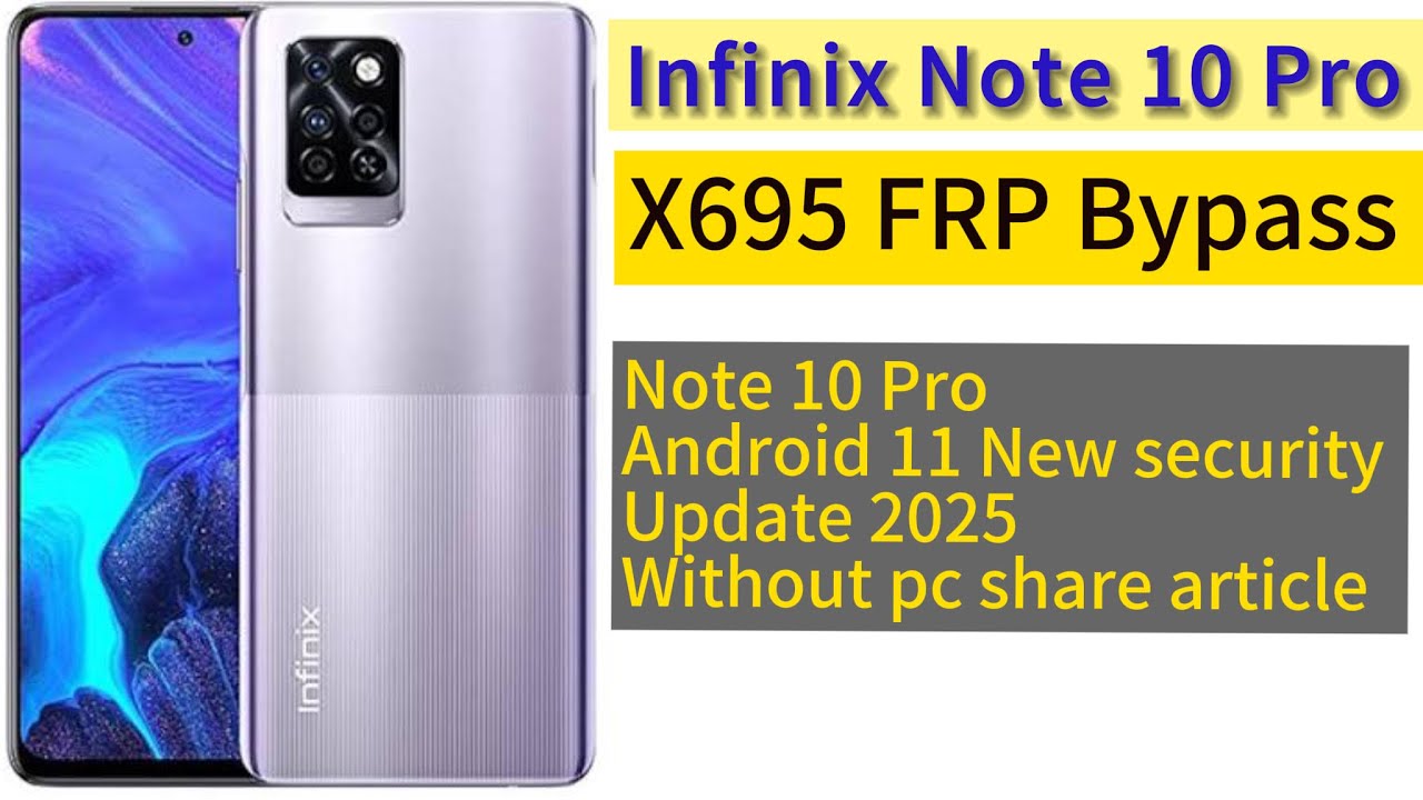 Infinix Note 10 Pro FRP Bypass / Infinix X695 Google Account bypass Android 11 Bypass