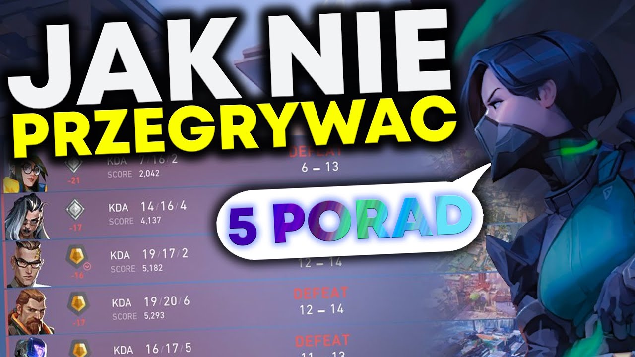 JAK NIGDY WIĘCEJ NIE PRZEGRAĆ w VALORANT?