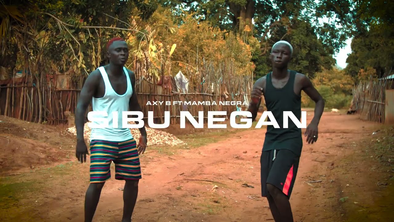 AXY B FT MAMBA NEGRA   SIBU NEGAN  Video Oficial