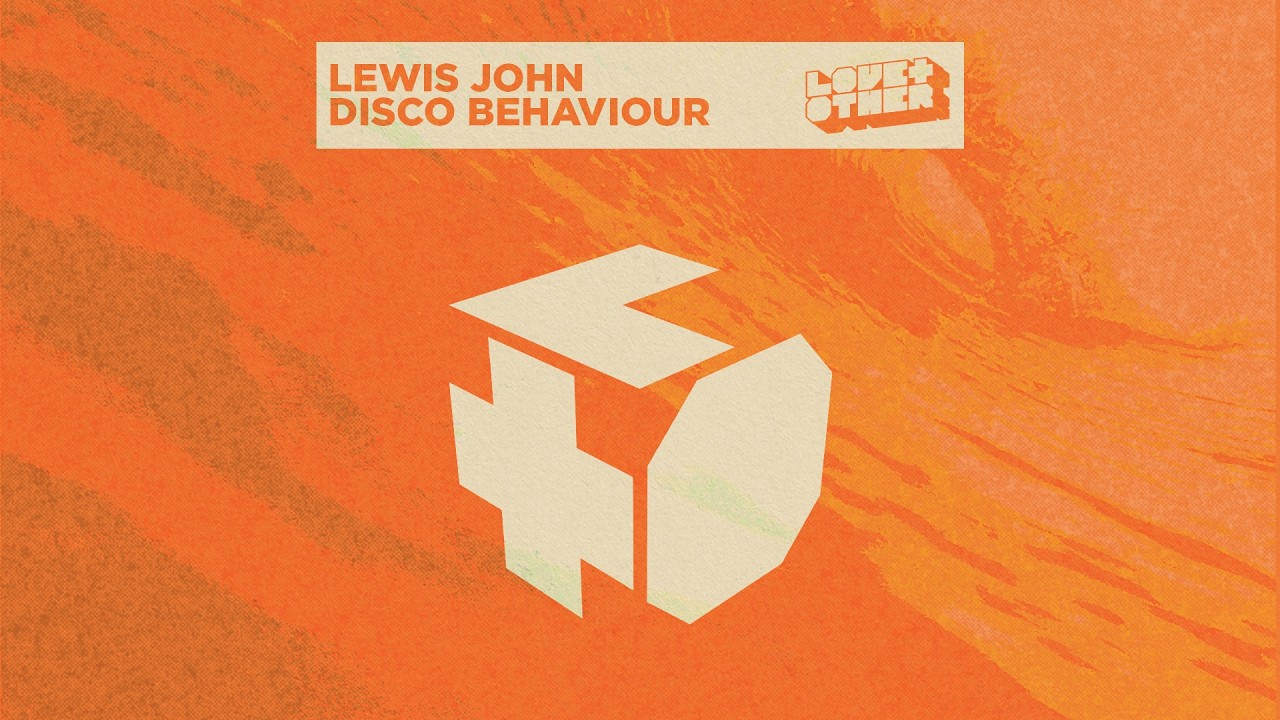 Lewis John - Disco Behaviour - [House]