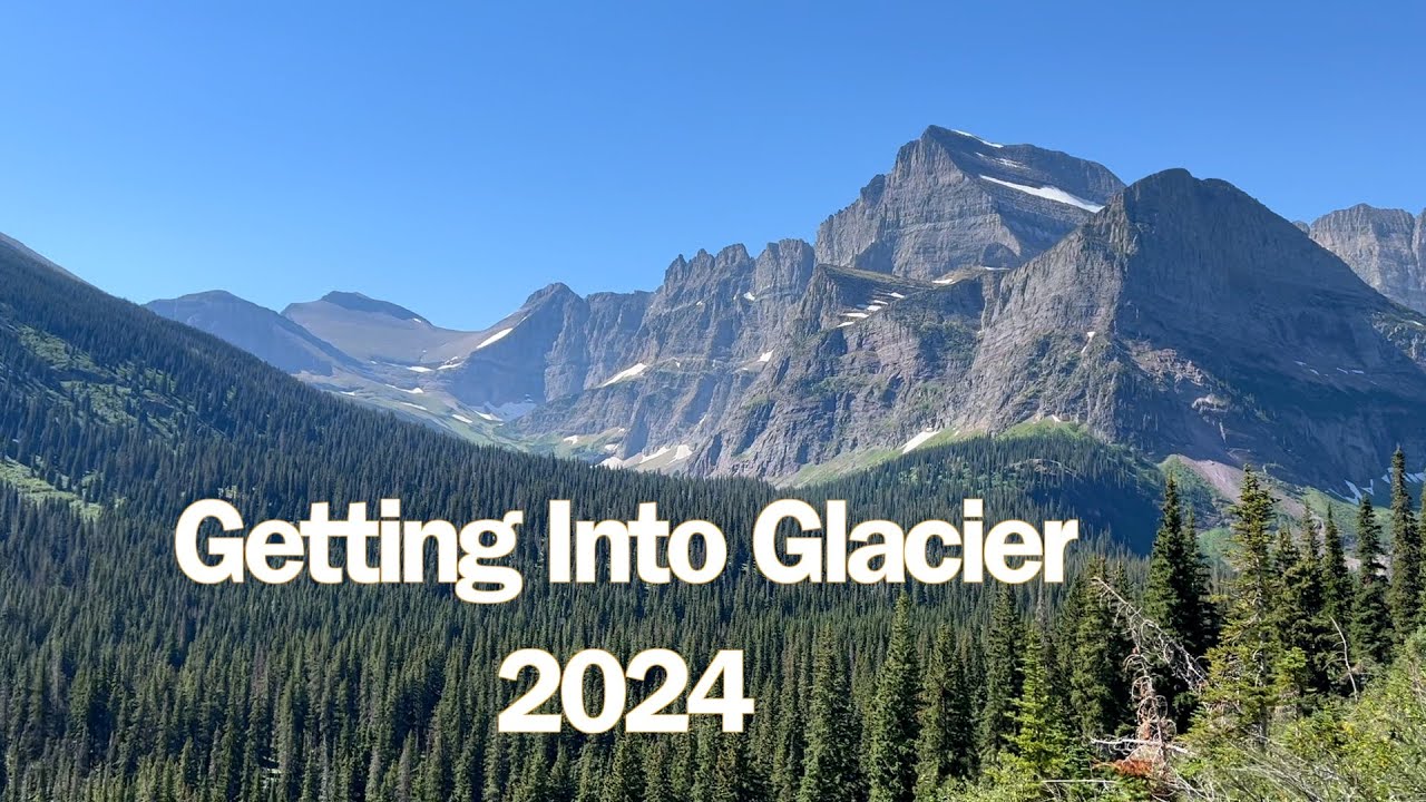 Getting INTO GLACIER National PARK 2024