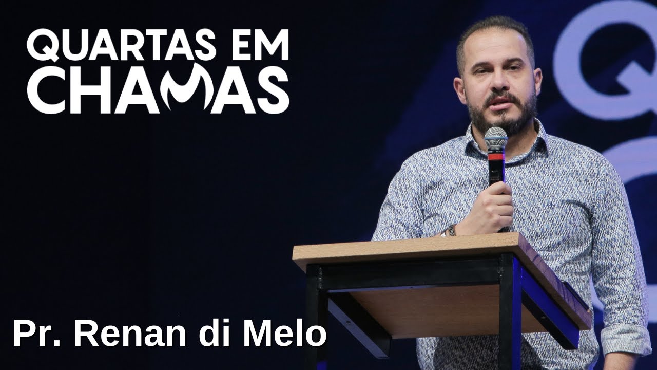 Pr. Renan di Melo - 1 Samuel 16:1 | Quartas em Chamas - 17/08/2022