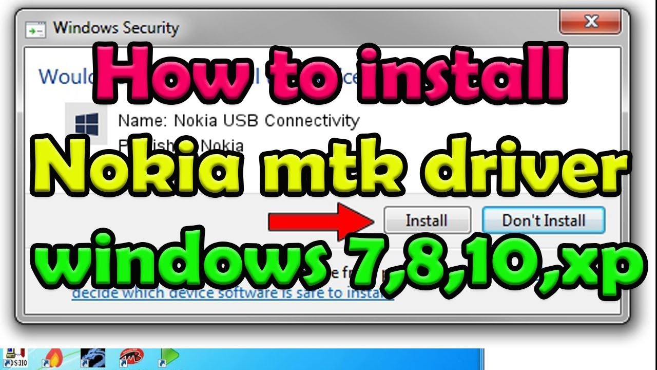 How to install  Nokia mtk driver  windows 7,8,10,xp