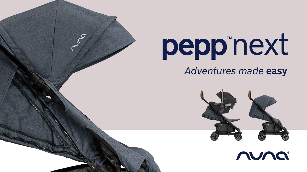 US | Nuna PEPP next | Adventures made easy | Strollers | Features