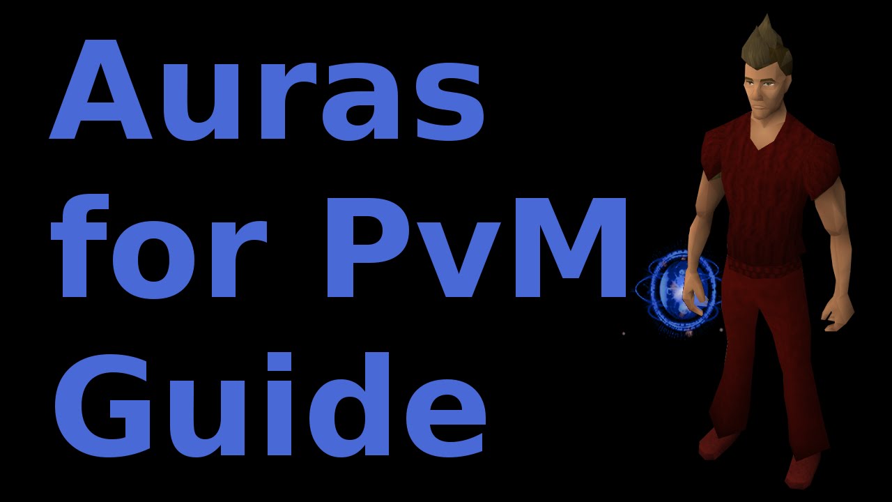 Gear for Dummies: Guide to PvM Auras
