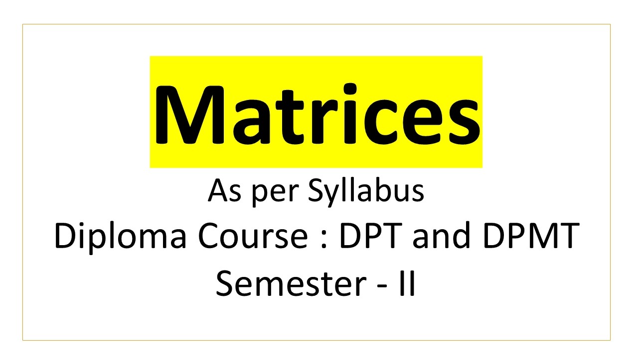 Matrices | Lecture 5 | Polytechnic | Semester II | Engineering Mathematics