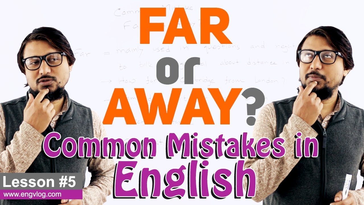 Difference between FAR and AWAY । Common Mistakes in English, Lesson #5 । EngVlog