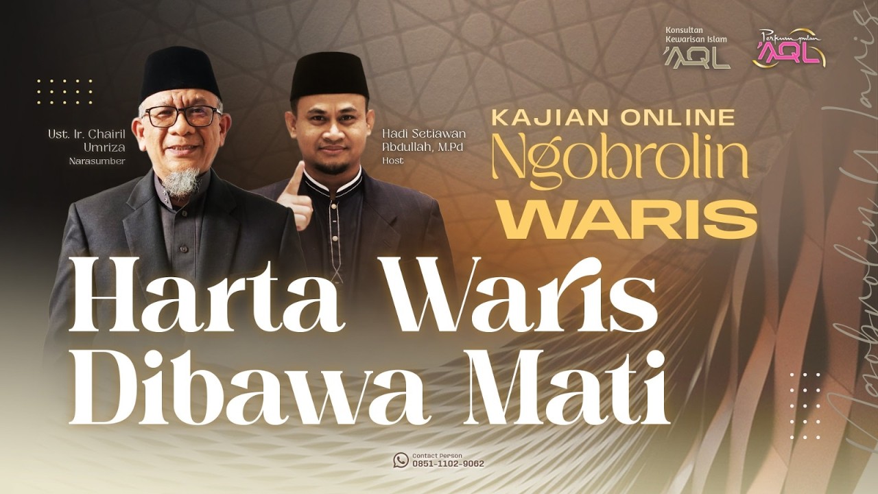 Harta Waris Dibawa Mati