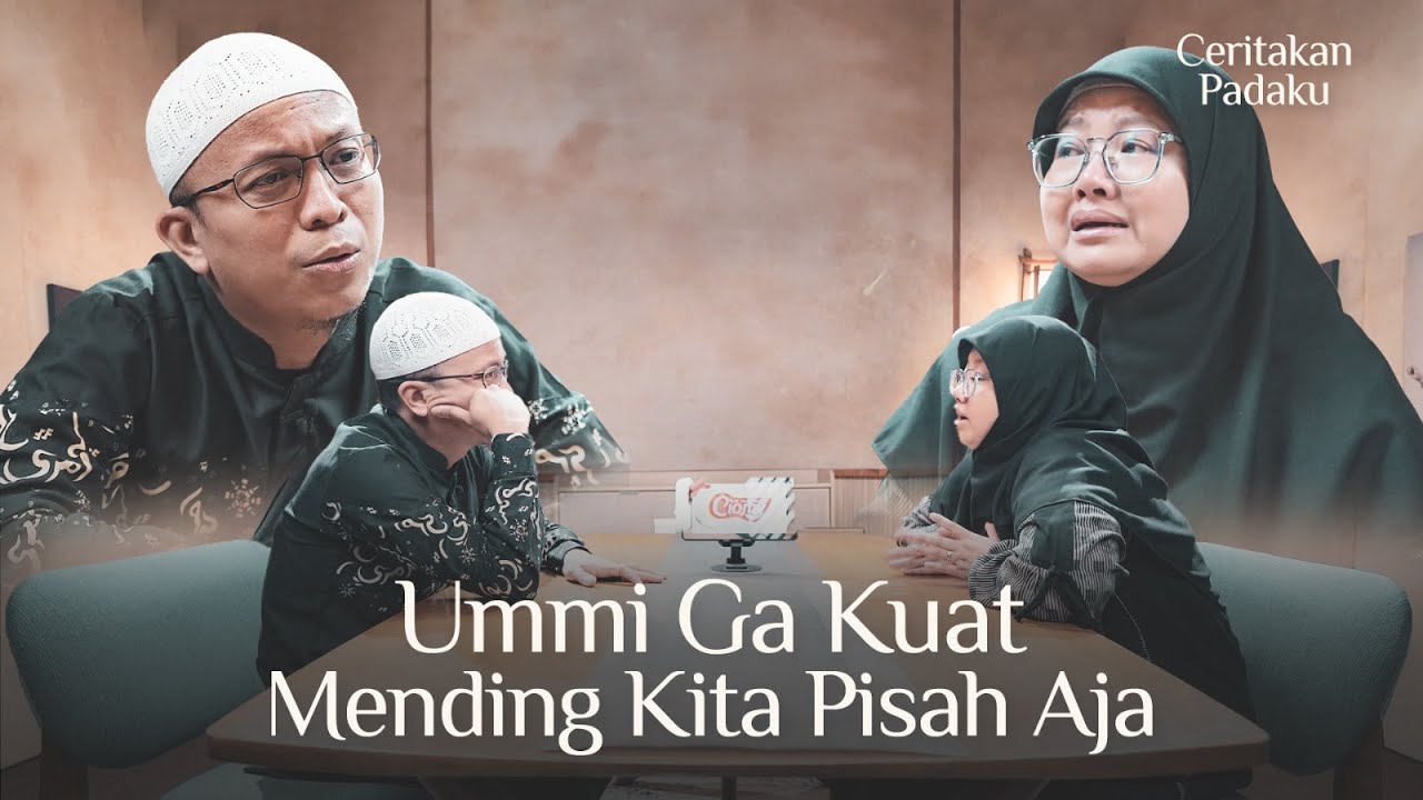 Ummi Sayang Banget sama Abi Tapi Kalau Dibenturkan Seperti ini, Ummi Gak Punya Pilihan Lain....