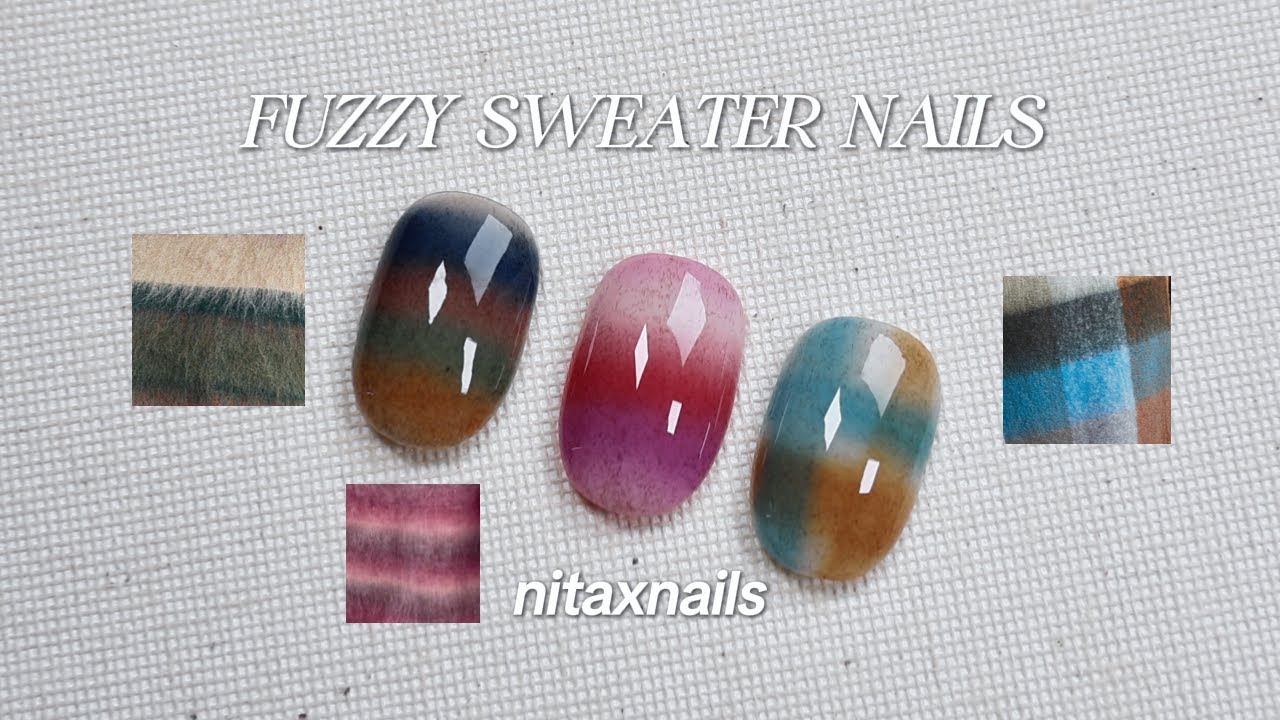 2025 Fall/Winter Nail Trend: 3 Ways to Create Fuzzy Sweater Nails