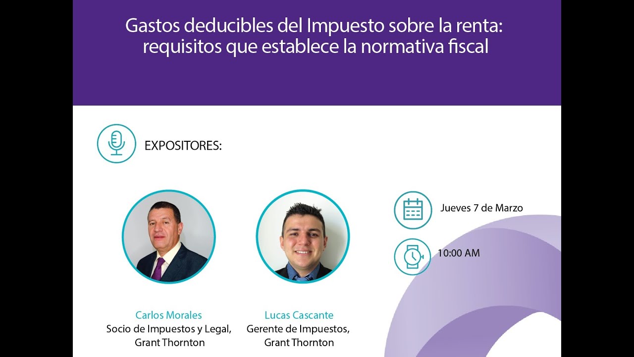 Gastos deducibles del impuesto sobre la Renta: Requisitos que establece la normativa fiscal