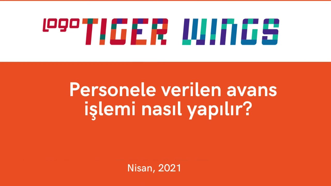 Logo Tiger Wings personele verilen avans işlemi nasıl yapılır?