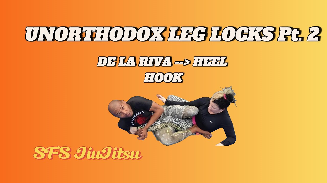 Unorthodox Leg Lock Entries (P2) | Dela Riva Counter / Contraataque Dela Riva