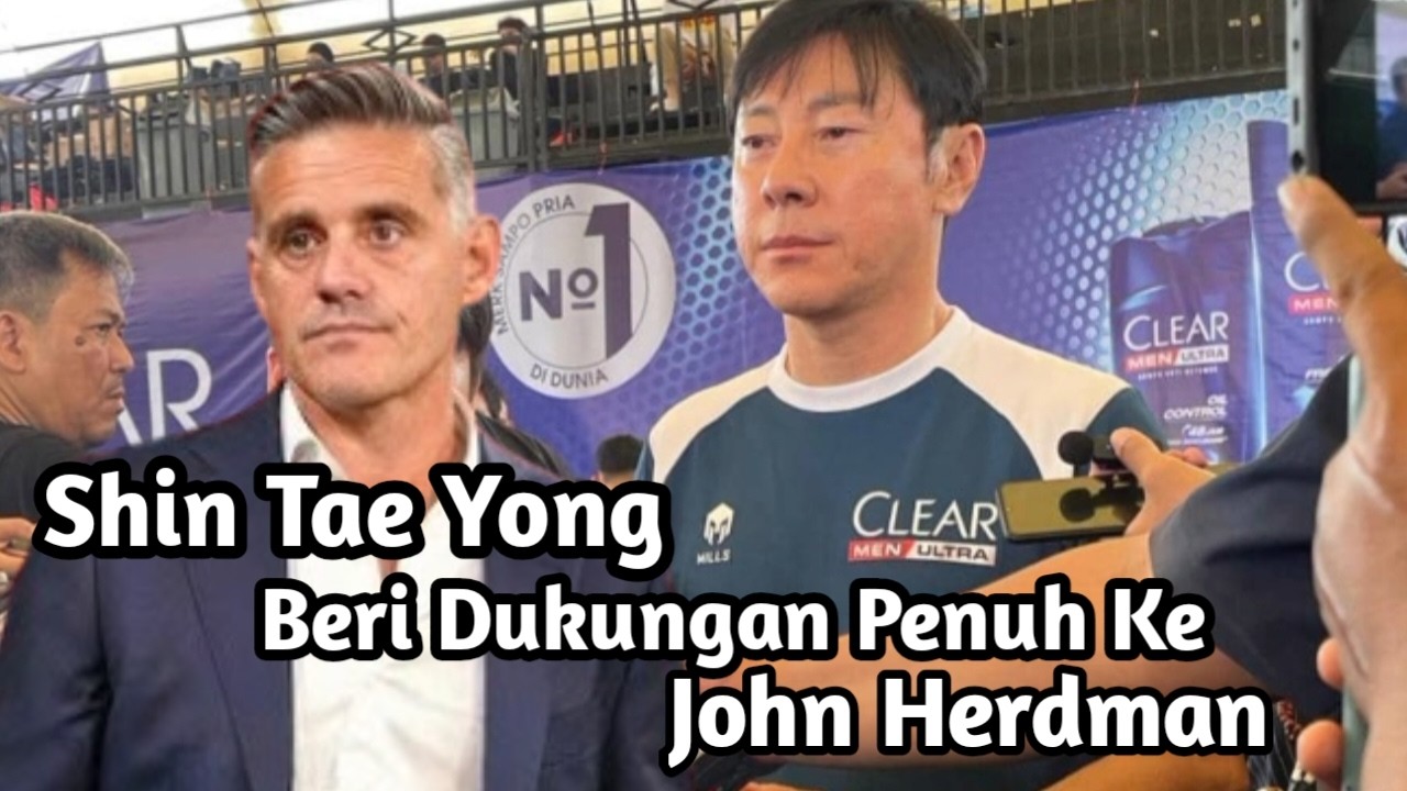BERITA TIMNAS INDONESIA TERBARU HARI INI   :  SHIN TAE YONG  BERI PESAN KHUSUS KE JOHN HERDMAN